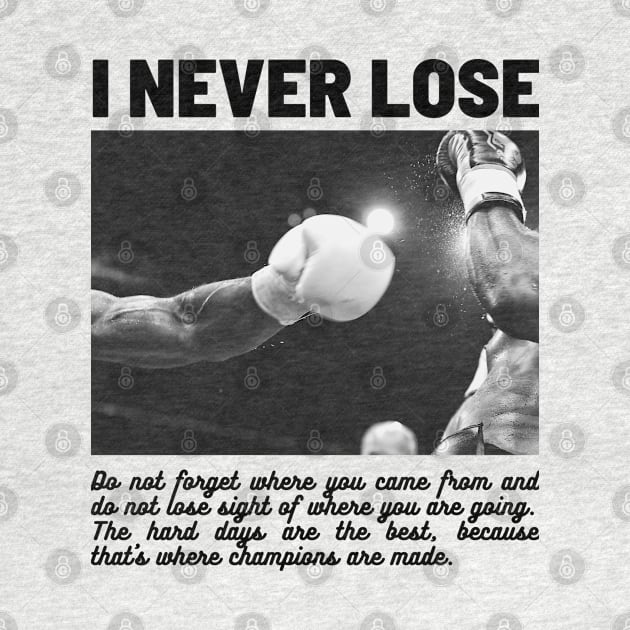 I never lose by ZM1